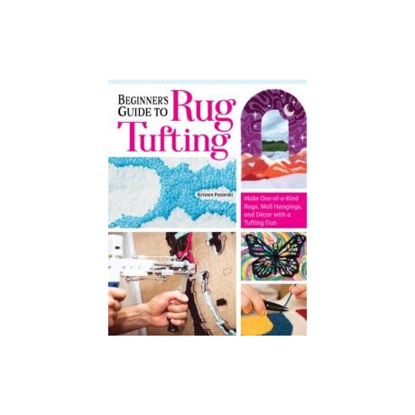 Beginner's Guide to rug Tufting
