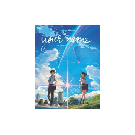 Your Name. the Official Visual Guide