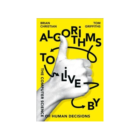 Algorithms to Live by
