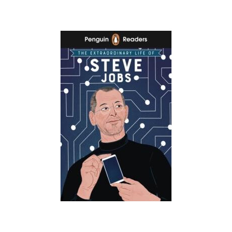 Penguin Readers Level 2: the Extraordinary Life of Steve Jobs (Elt Graded Reader)