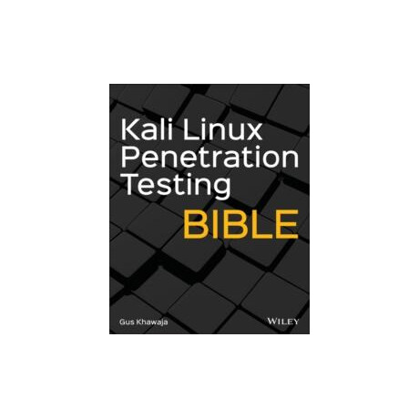 Kali Linux Penetration Testing Bible
