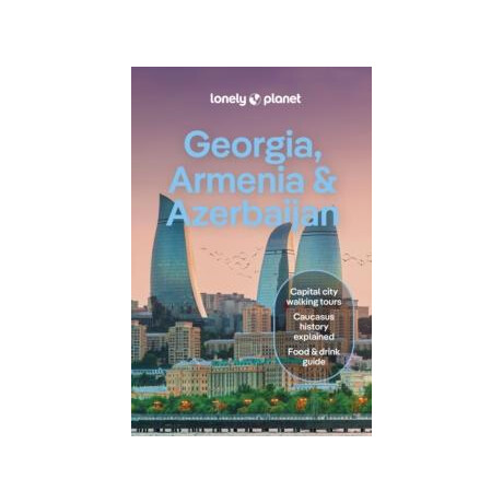 Lonely Planet Georgia, Armenia & Azerbaijan