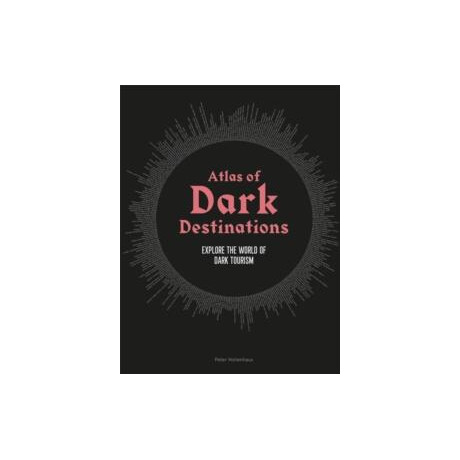 Atlas of Dark Destinations