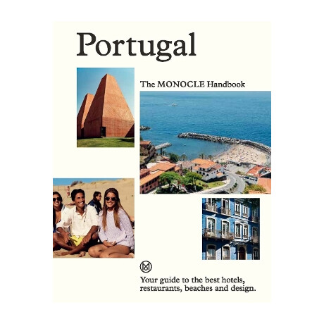 Portugal: the Monocle Handbook hc