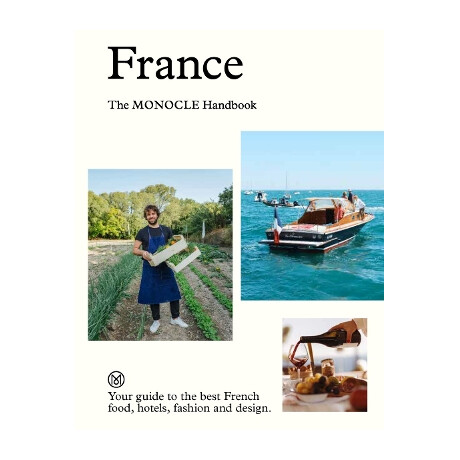France: the Monocle Handbook hc