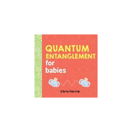 Quantum Entanglement for Babies