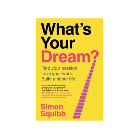 What's Your Dream?