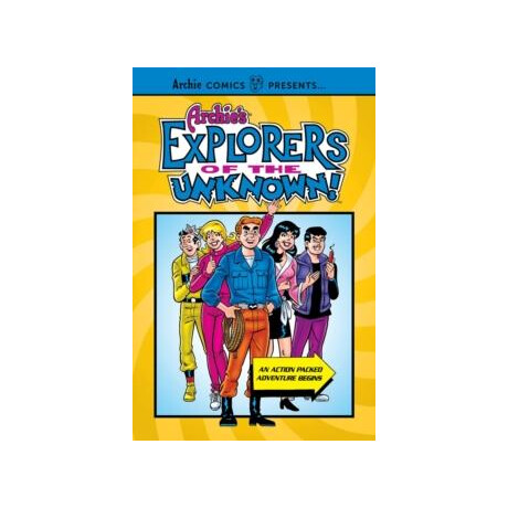 Archie's Explorers of the Unknown