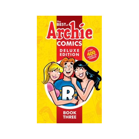Best of Archie Comics 3, The: Deluxe Edition