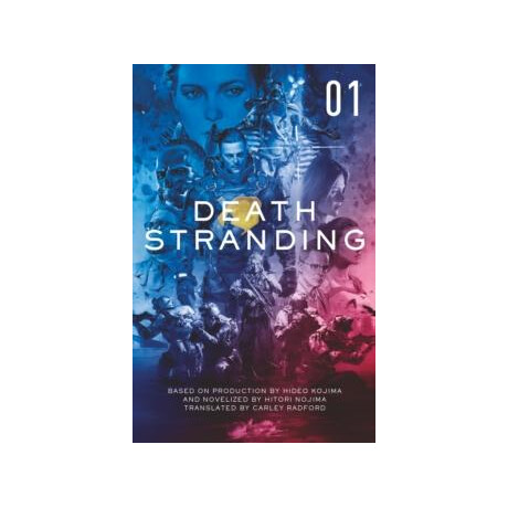 Death Stranding: the Official Novelisation - Volume 1