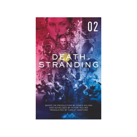 Death Stranding: the Official Novelization - Volume 2
