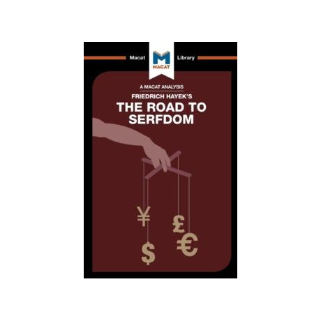 Analysis of Friedrich Hayek's the Road to Serfdom