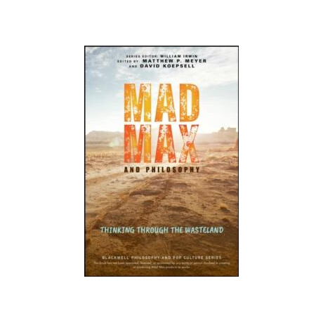 Mad max and Philosophy