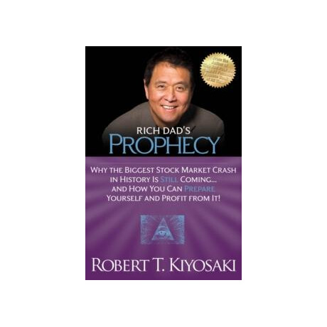 Rich Dad's Prophecy