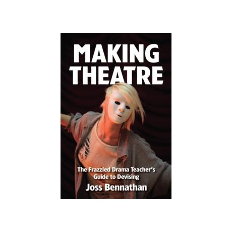 Making Theatre