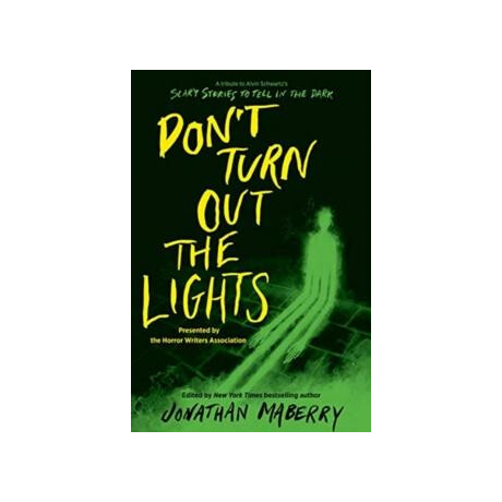 Don’t Turn out the Lights