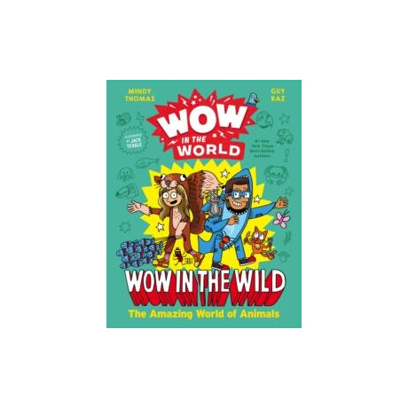 Wow in the World: wow in the Wild