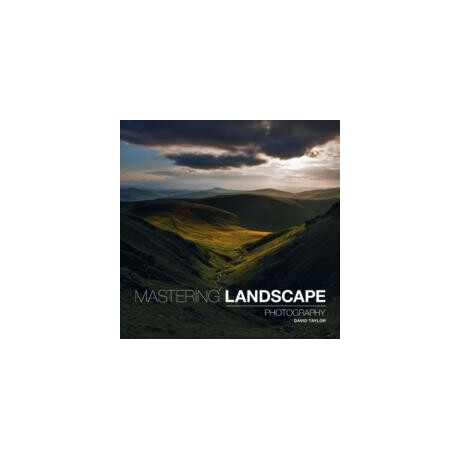 Mastering Landscape Photography