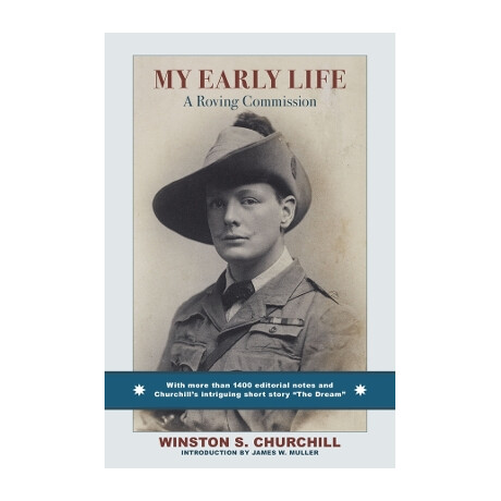 My Early Life : a Roving Commission