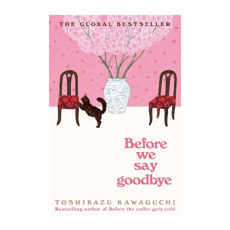 Before we say Goodbye