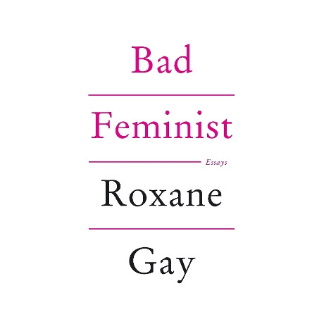 Bad Feminist