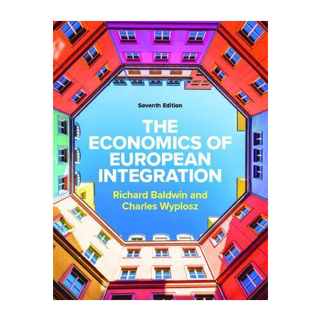 The Economics of European Integration 7th ed