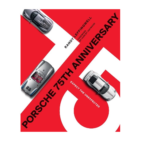 Porsche 75th Anniversary: Expect the Unexpected