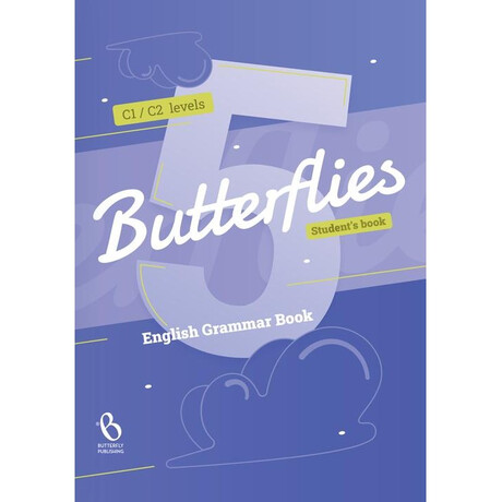 Butterflies 5 Grammar c1 / c2 Student's Book