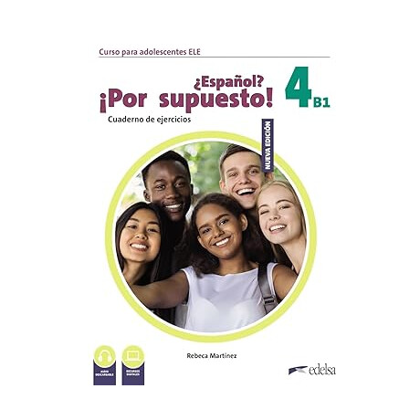 Espanol? por Supuesto! 4 (B1)  Ejercicios