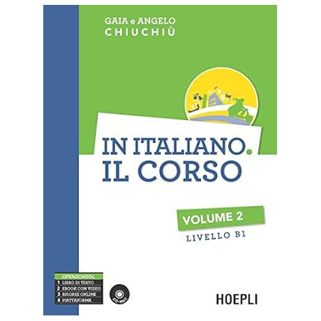 In Italiano il Corso Volume 2 (B1) Studente ( + on Line Audio)