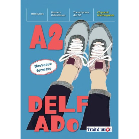Nouveau Delf ado a2 set (Exercices d' Assimilation)