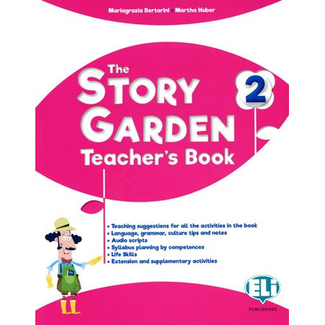 The Story Garden - Teachers Book 2