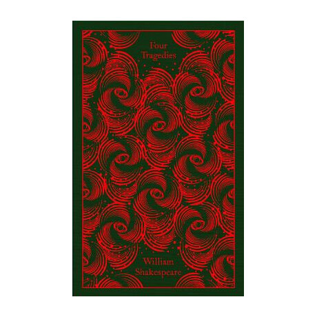 Penguin Classics Clothbound : Four Tragedies hc