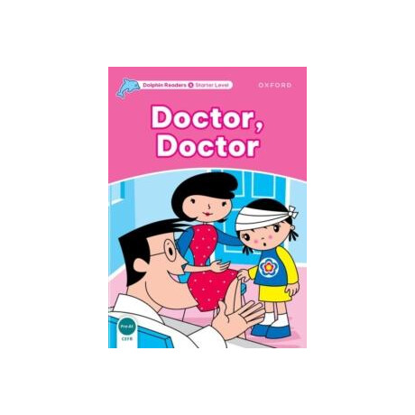 Dolphin Readers Starter Level: Doctor, Doctor