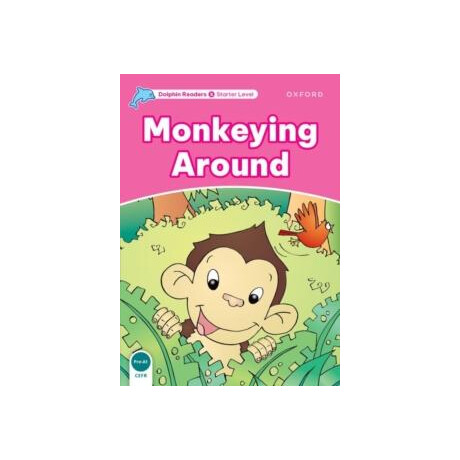 Dolphin Readers Starter Level: Monkeying Around