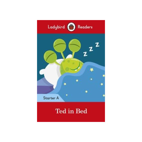 Ted in bed - Ladybird Readers Starter Level a