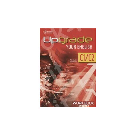 Upgrade Your English C1/c2 Student's Book With key