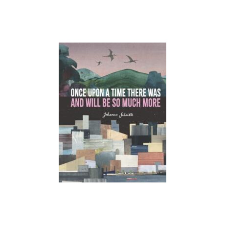 Once Upon a Time There was and Will be so Much More