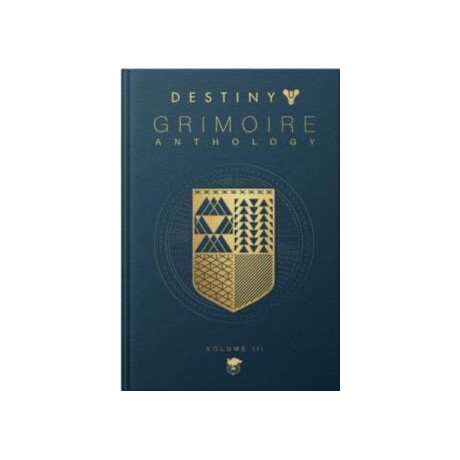 Destiny: Grimoire Anthology (Volume 3)