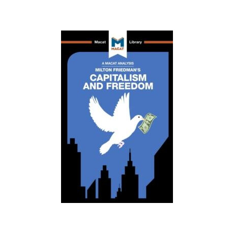 Analysis of Milton Friedman's Capitalism and Freedom