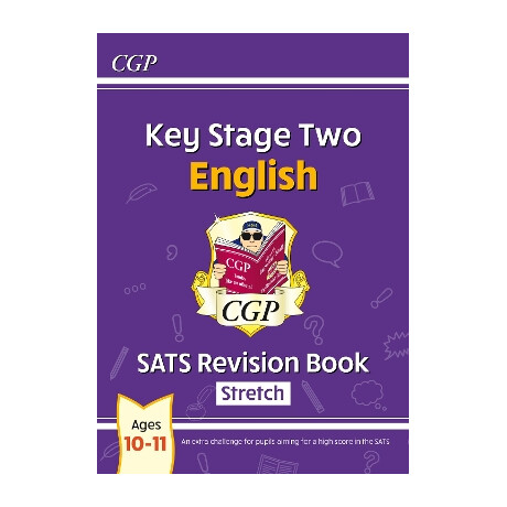 Ks2 English Year 6 Sats Revision Book: Stretch (For the 2025 Tests)