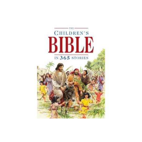 The Childrens Bible in 365 Stories : a Story for Every day of the Year