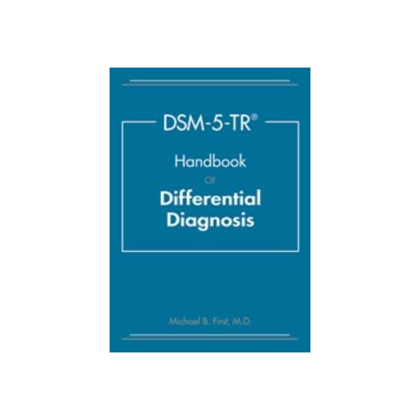 Dsm-5-tr® Handbook of Differential Diagnosis