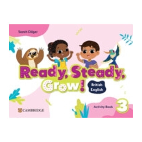Ready, Steady, Grow! 3 Activity Book