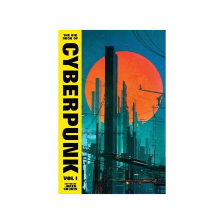 Big Book of Cyberpunk Vol. 1
