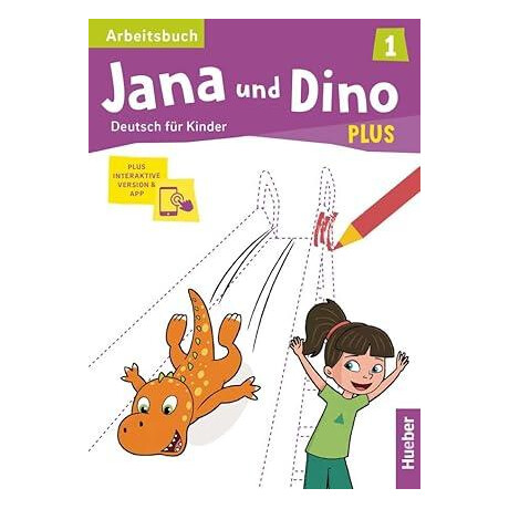 Jana und Dino Plus 1 Arbeitsbuch (Plus Interaktive Version)