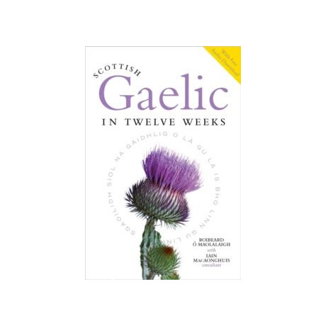 Scottish Gaelic in Twelve Weeks