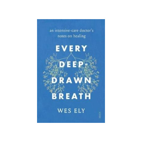 Every Deep-Drawn Breath