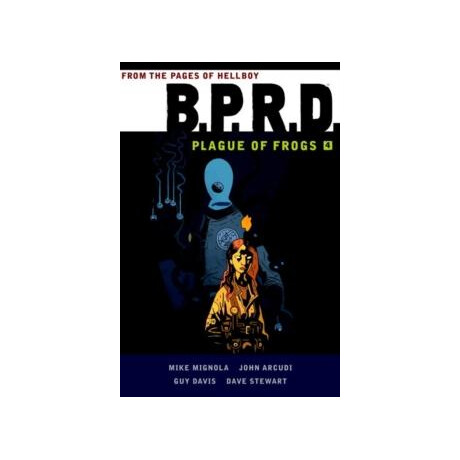 B.p.r.d: Plague of Frogs Volume 4