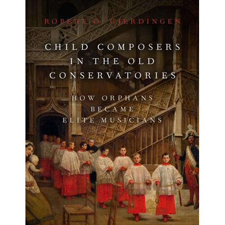 Child Composers in the old Conservatories